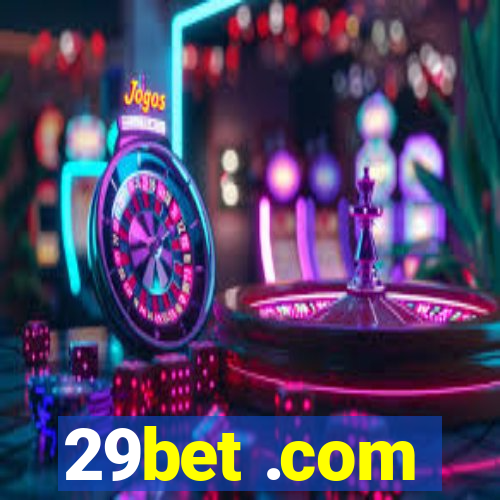 29bet .com